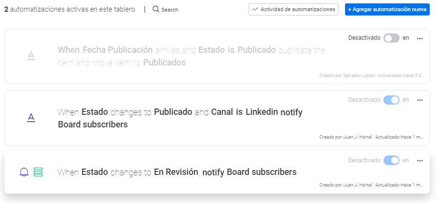Algunas automatizaciones sencillas con monday.com. "Estado" y "canal" son columnas de un tablero y "publicado" o "LinkedIn" son valores que pueden tomar esas columnas,